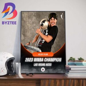 Kelsey Plum x Las Vegas Aces 2023 WNBA Champion Wall Decor Poster Canvas