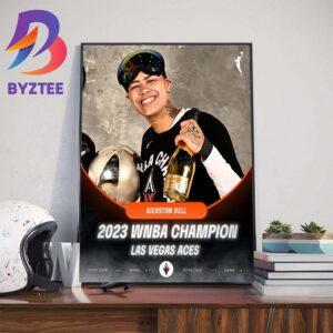 Kierstan Bell x Las Vegas Aces 2023 WNBA Champion Wall Decor Poster Canvas
