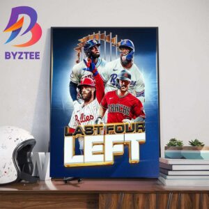 Last Four Left in MLB For Texas Rangers Vs Houston Astros And Arizona Diamondbacks vs Philadelphia Phillies Wall Decor Poster Canvas