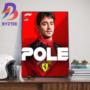 Scuderia Ferrari F1 Team Charles Leclerc On Pole at US GP Wall Decor Poster Canvas