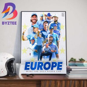Team Europe Wins The 2023 Ryder Cup Wall Decor Poster Canvas