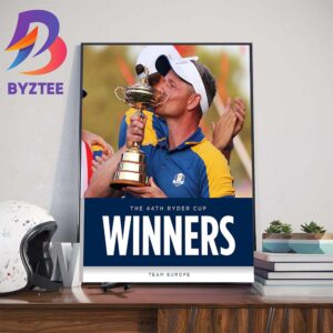 The 44th Ryder Cup Winners Are Team Europe Wall Decor Poster Canvas