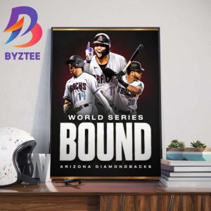 The Arizona Diamondbacks Are Heading Back To The World Series For The First Time Since 2001 Wall Decor Poster Canvas