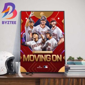 The Arizona Diamondbacks Moving On NLCS 2023 MLB Postseason Wall Decor Poster Canvas