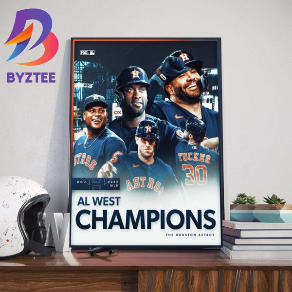 The Houston Astros Are AL West Champions Again Wall Decor Poster Canvas