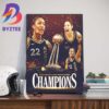 The Las Vegas Aces Defeat The New York Liberty To Win Back-To-Back 2022 2023 WNBA Champions Titles Wall Decor Poster Canvas