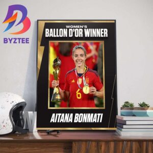 Aitana Bonmati Has Won The 2023 Womens Ballon dOr Wall Decor Poster Canvas
