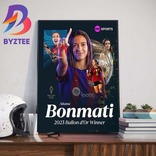 Congratulations to Aitana Bonmati Wins The 2023 Womens Ballon Dor Wall Decor Poster Canvas