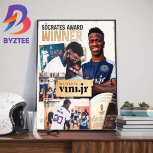 Congratulations to Vinicius Junior Receives The Socrates Award Winner Wall Decor Poster Canvas