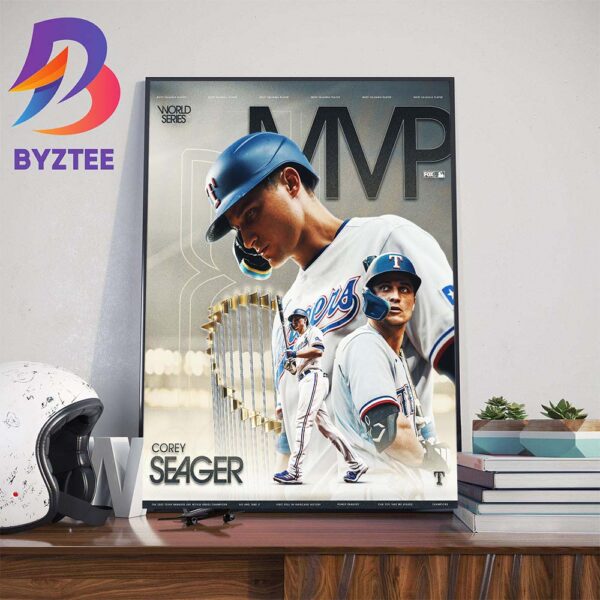 Corey Seager Is The 2023 World Series MVP Wall Decor Poster Canvas