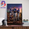 Texas Rangers Win The 2023 MLB World Series For The First Time Ever Wall Decor Poster Canvas