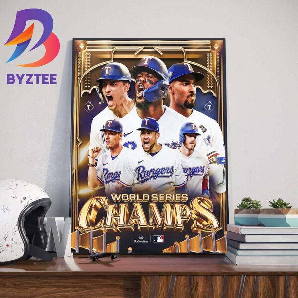 The Texas Rangers Are 2023 World Series Champions For The First Time In Franchise History Wall Decor Poster Canvas