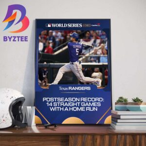The Texas Rangers Corey Seager Postseason Record 14 Straight Games With A Home Run Wall Decor Poster Canvas