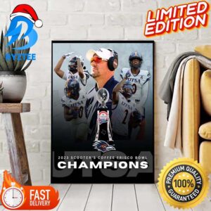 2023 Scooters Coffee Frisco Bowl Champions Call The Name Of UTSA Football Home Decor Poster