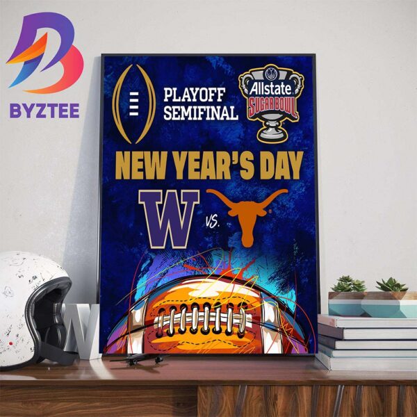 Allstate Sugar Bowl Matchup Is Set For Washington Football Vs Texas Football Wall Decor Poster Canvas