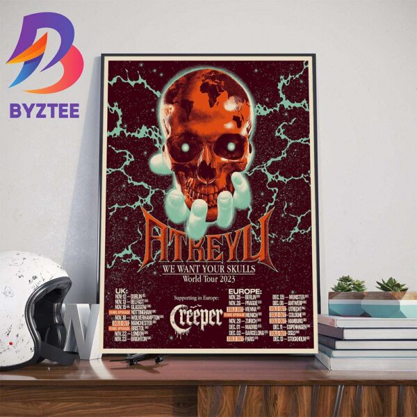 Atreyu We Want Your Skulls World Tour 2023 At The UK And EU Wall Decor Poster Canvas