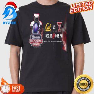 Cal Vs Texas Tech On December 16th 2023 For Radiance Technologies Independence Bowl T-shirt