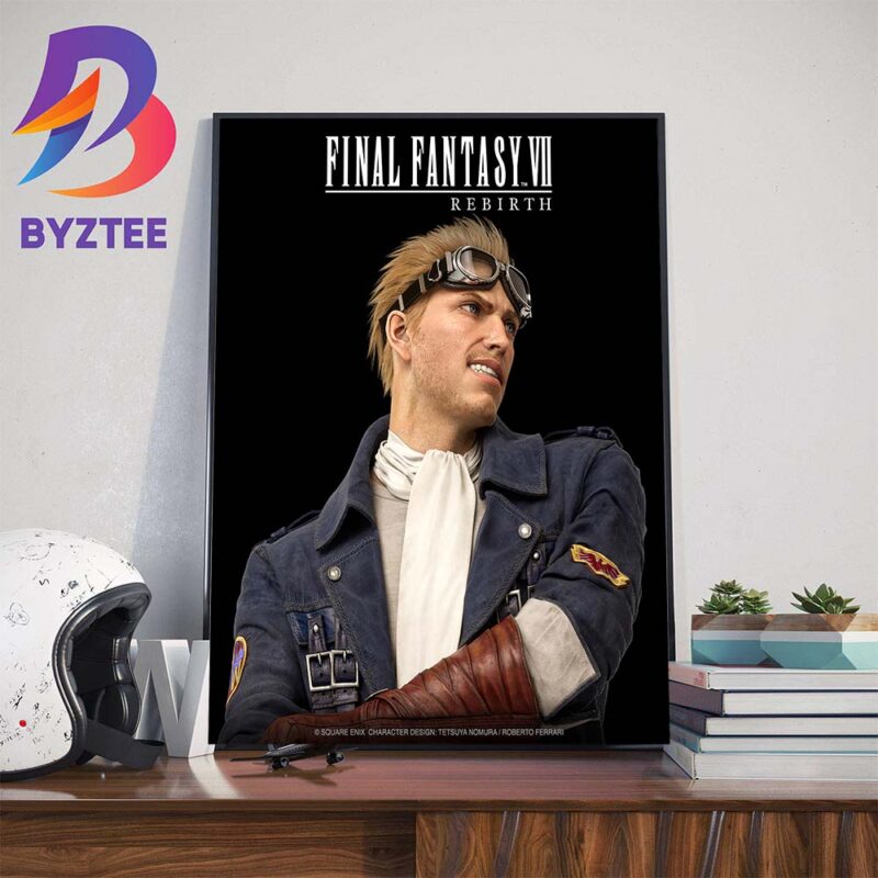 Cid Highwood In Final Fantasy VII Rebirth FF7R Launching February 29th   Cid Highwood In Final Fantasy VII Rebirth FF7R Launching February 29th 2024 Wall Decor Poster Canvas 53137274 1 800x800 