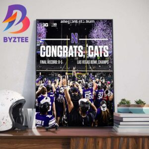 Congrats Cats Win Northwestern Football Champions 2023 Las Vegas Bowl Wall Decor Poster Canvas