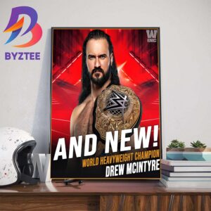 Congrats Drew Mclntyre And New WWE Raw World Heavyweight Champion Wall Decor Poster Canvas