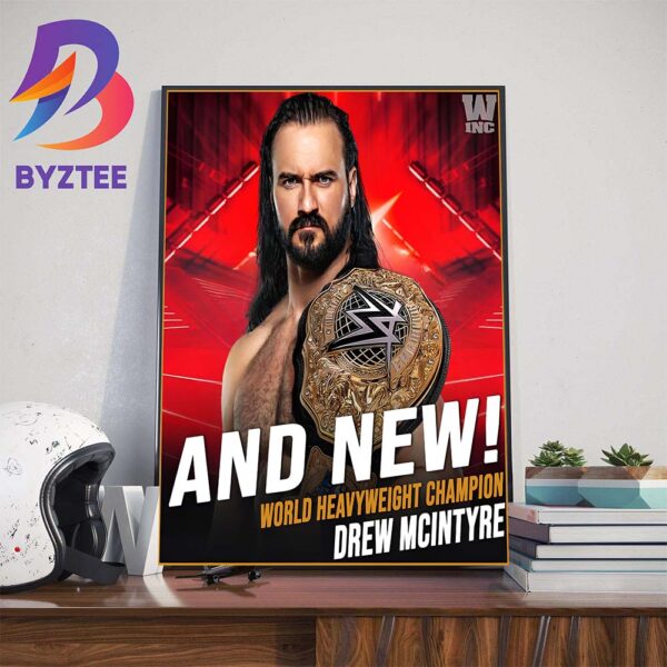 Congrats Drew Mclntyre And New WWE Raw World Heavyweight Champion Wall Decor Poster Canvas