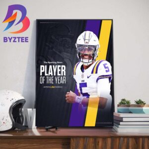 Congratulations To Jayden Daniels Is Officially Our 2023 College Football Player Of The Year Wall Decor Poster Canvas