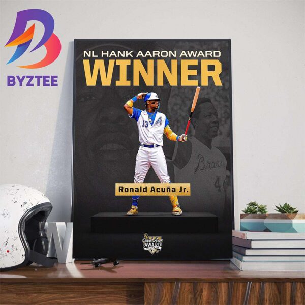 Congratulations To Ronald Acuna Jr Is The National League Hank Aaron Award Winner Wall Decor Poster Canvas