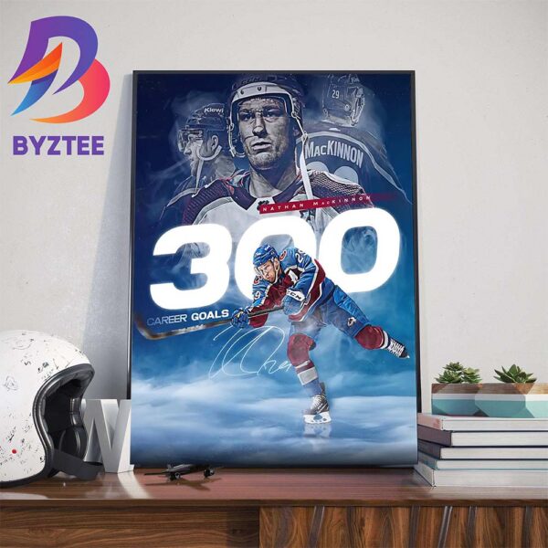 Congratulations to Colorado Avalanche Player Nathan MacKinnon 300 NHL Goals In Career Wall Decor Poster Canvas