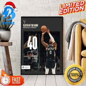 Damian Lillard Player Of The Game Between Milwaukee Bucks And San Antonio Spurs Home Decor Poster