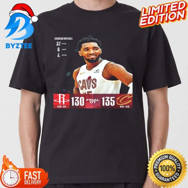 Donovan Mitchell’s 37 PTS Electrifies The Cleveland Cavaliers To The OT Win Over The Houston Rockets Classic T-shirt