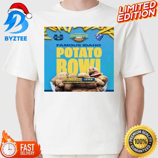 Georgia State Vs Utah State At Albertsons Stadium On December 23rd 2023 For Famous Idaho Potato Bowl T-shirt