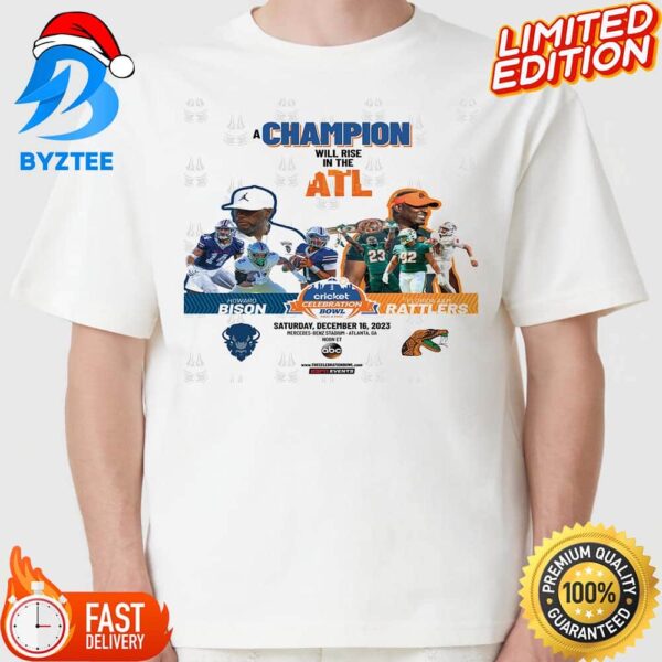 Howard Bison Vs Florida A&M Rattlers At Mercedes Benz Stadium On December 16th 2023 For Cricket Celebration Bowl T-shirt