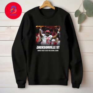 Jacksonville State Wins Their First Ever FBS Bowl Game 2023 New Orleans Bowl Game Unisex T-Shirt