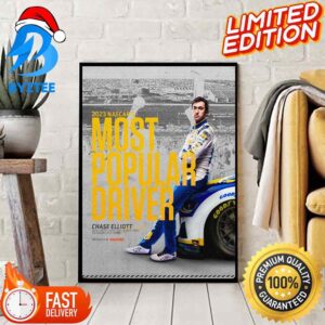 NASCAR Congratulations To The 2023 Most Popular Driver Chase Elliott Decoration Poster