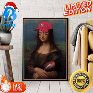NFL The San Francisco 49ers x Mona Lisa Home Decor Poster