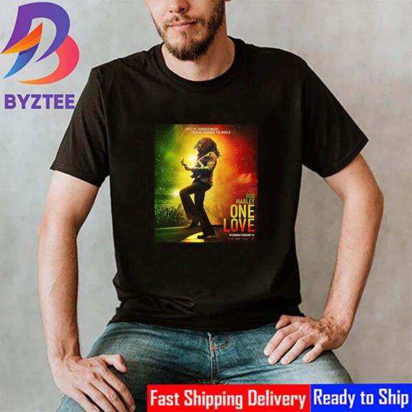 Official Poster For Bob Marley One Love First He Changed Music Then He Changed The World Classic T-Shirt