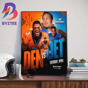 Saturday Showdown Matchup For Denver Broncos Vs Detroit Lions In NFL Wall Decor Poster Canvas