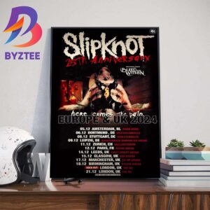 Slipknot 25th Anniversary Here Comes The Pain 2024 Europe And UK Tour Wall Decor Poster Canvas