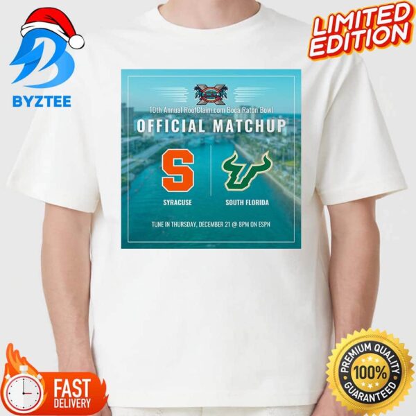 Syracuse Orange Vs South Florida Bulls At Fau Stadium On December 21st 2023 For Annual Boca Raton Bowl T-shirt