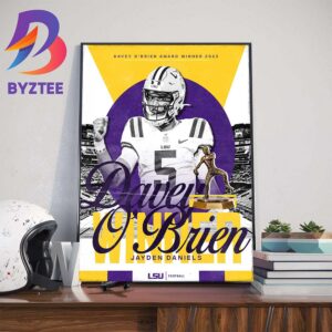 The Best Quarterback In America Jayden Daniels Is The 2023 Davey OBrien Award Winner Wall Decor Poster Canvas