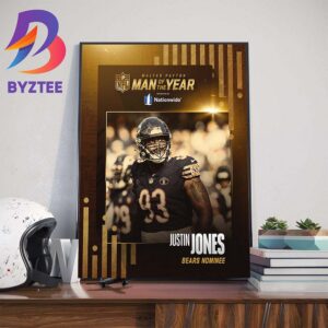 The Chicago Bears Player Justin Jones Is The 2023 NFL Walter Payton Man Of The Year Wall Decor Poster Canvas