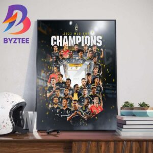 The Crew Columbus Crew Are The 2023 MLS Cup Champions Wall Decor Poster Canvas