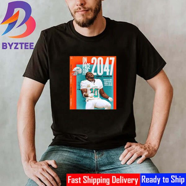 The Miami Dolphins Player Tyreek Hill On Pace For 2047 REC Yards Classic T-Shirt