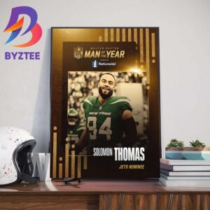 The New York Jets Player Solomon Thomas Is The 2023 NFL Walter Payton Man Of The Year Wall Decor Poster Canvas