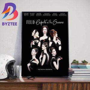 The Original Housewives Feud Capote Vs The Swans Official Poster Wall Decor Poster Canvas