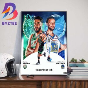 The Rematch Of The 2022 NBA Finals For Boston Celtics Vs Golden State Warriors Wall Decor Poster Canvas