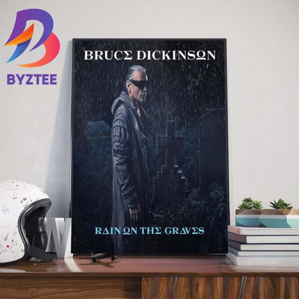 Bruce Dickinson Rain On The Graves Is The Second Single From The Mandrake Project Art Decor Poster Canvas