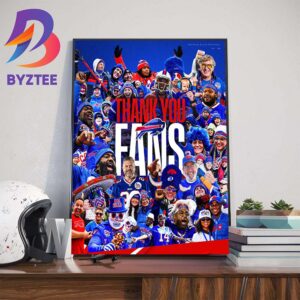 Buffalo Bills Football Thank You Fans Bills Mafia For The 2023 Season Art Decor Poster Canvas