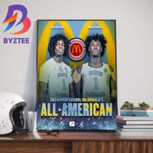 Carolina Basketball Player Drake Powell And Ian Jackson Are 2024 High School McDonalds All American Games Art Decor Poster Canvas