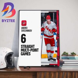 Congrats Andrei Svechnikov 6 Straight Multi-Point Games Art Decorations Poster Canvas
